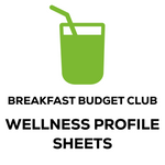 Breakfast Budget Club: Wellness Profile Sheets