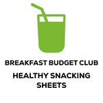 Breakfast Budget Club: Healthy Snacking Sheets