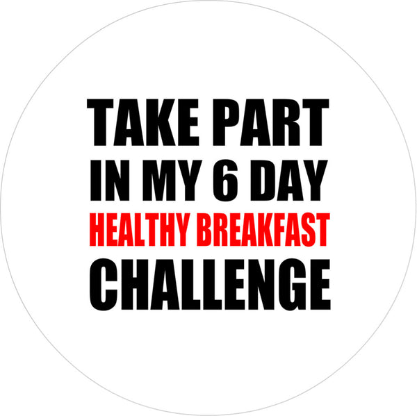 Badge - Healthy Breakfast Challenge