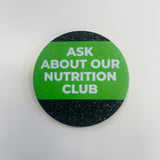 Sparkly Badge - Ask About Our Nutrition Club